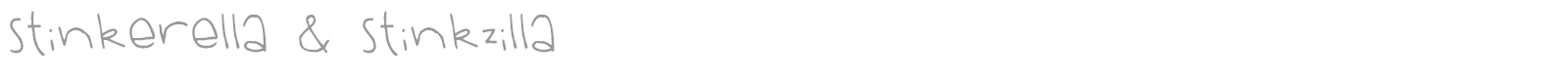 Stinkerella & Stinkzilla font preview