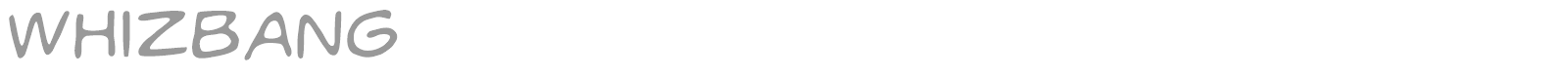 WhizBang font preview