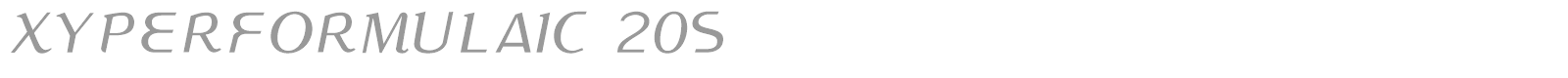 XYPERFORMULAIC font preview