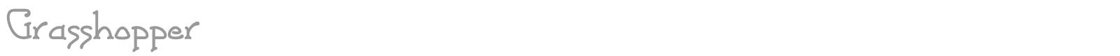 Grasshopper font preview