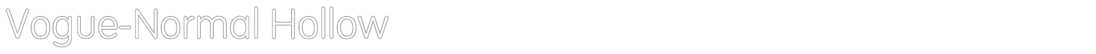 Vogue-Normal Hollow font preview