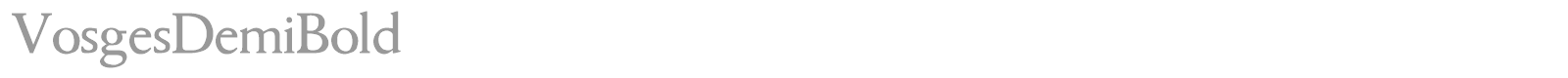 VosgesDemiBold font preview