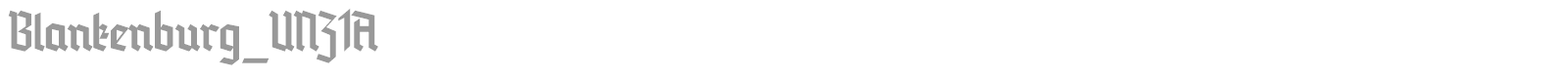 Blankenburg_UNZ1A font preview