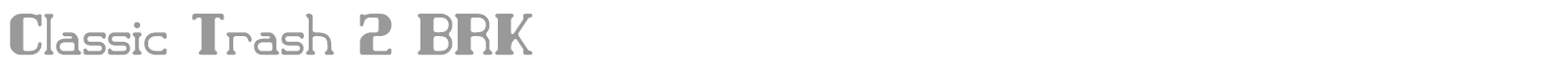 Classic Trash font preview