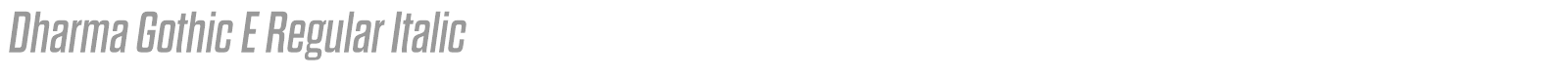 Dharma Gothic E font preview