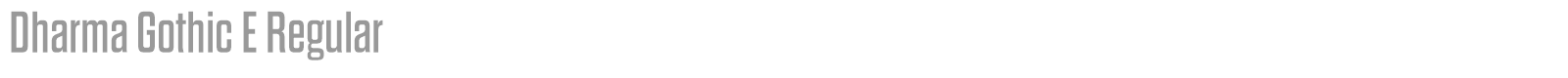 Dharma Gothic E font preview