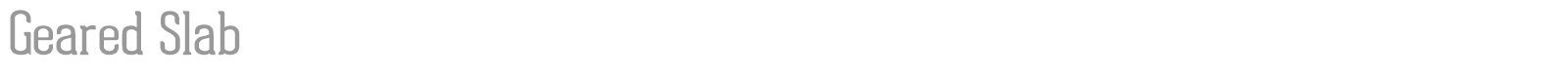 Geared Slab font preview