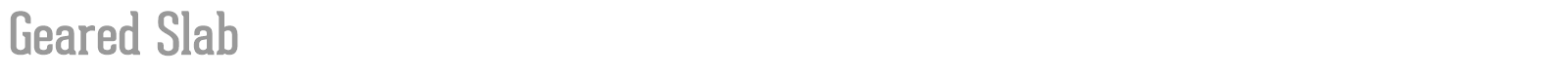 Geared Slab font preview