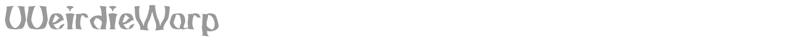 UUeirdieWarp font preview
