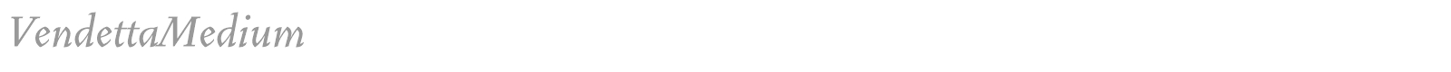 VendettaMedium font preview