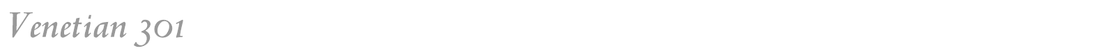 Venetian 301 font preview
