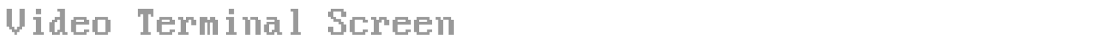 Video Terminal Screen font preview