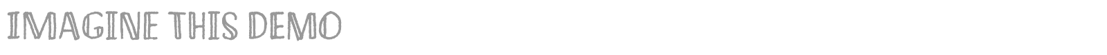 Imagine this DEMO font preview