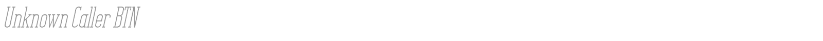 Unknown Caller BTN font preview