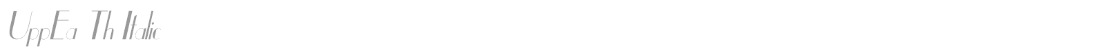 UppEa Cn Italic font preview