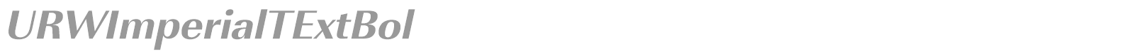 URWImperialTExtBol font preview