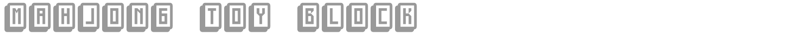 mahjong toy block font preview