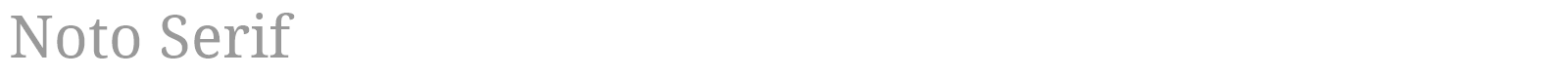 Noto Serif font preview