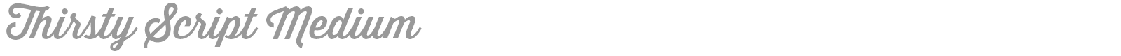 Thirsty Script Medium font preview