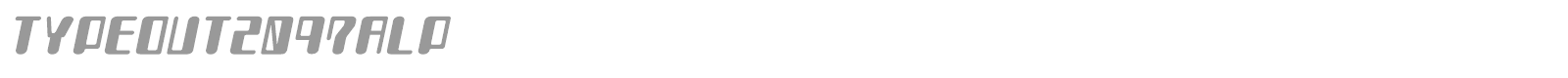 TYPEOUT2097 ALP font preview