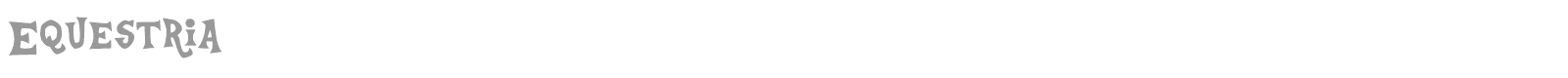 Equestria font preview