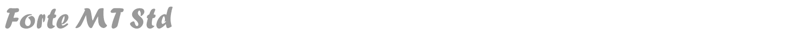 Forte MT Std font preview
