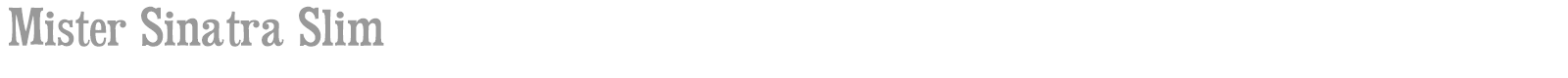 Mister Sinatra font preview