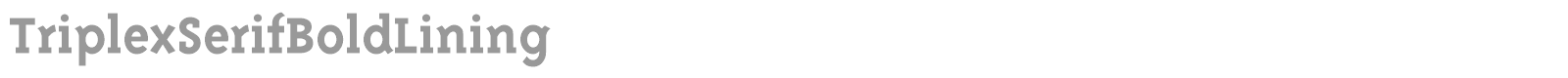 TriplexSerif-ExtraBold font preview
