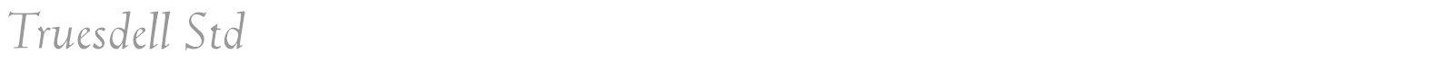 Truesdell Std font preview