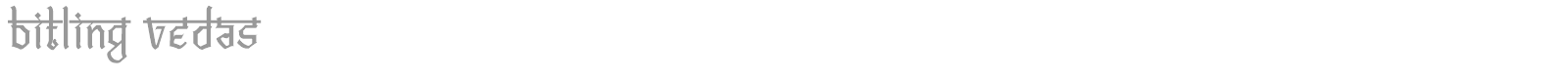 Bitling vedas font preview