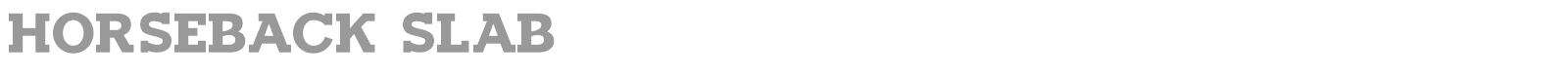 Horseback Slab font preview