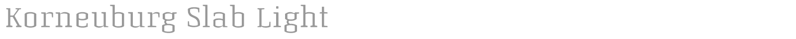 Korneuburg Slab Light font preview