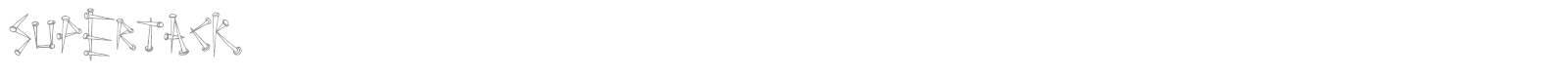 Super Tack font preview