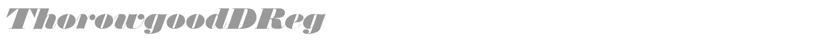 ThorowgoodDReg font preview