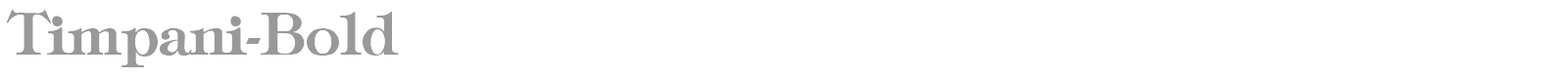 Timpani-Bold font preview
