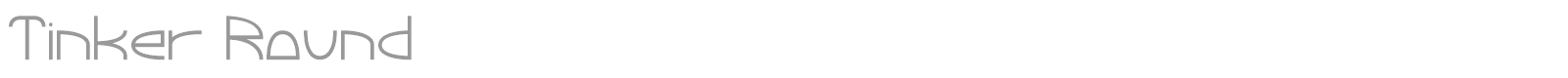 Tinker Round font preview