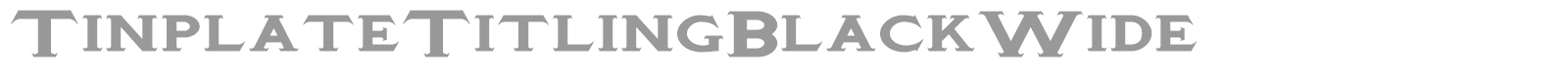 TinplateTitling font preview