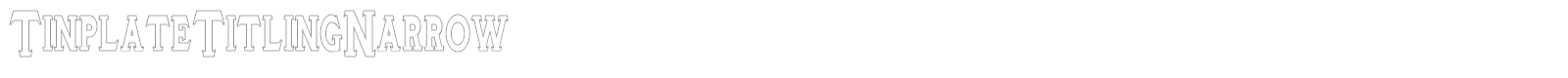 TinplateTitling font preview