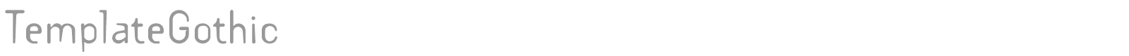 TemplateGothic font preview
