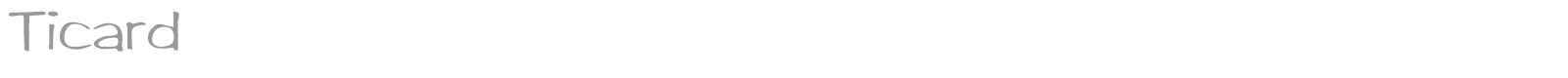 Ticard font preview