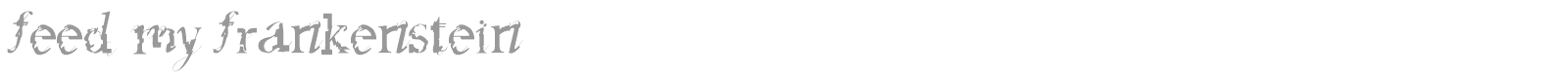 feed my frankenstein font preview