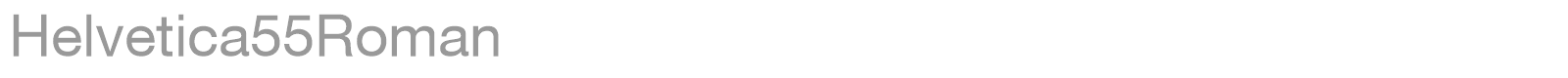 Helvetica55Roman font preview