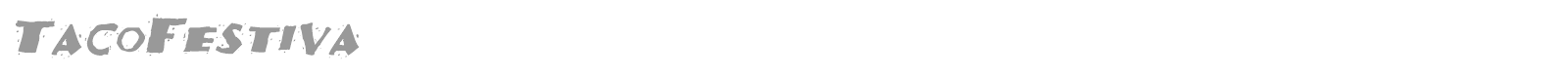 TacoFestiva font preview