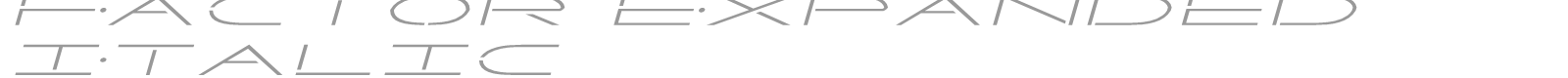 Factor Super-Italic font preview