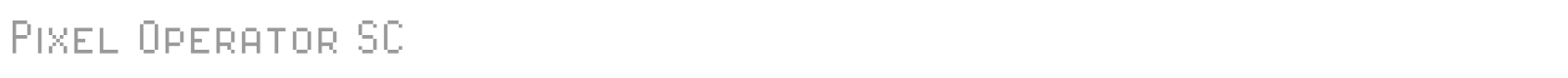 Pixel Operator SC font preview
