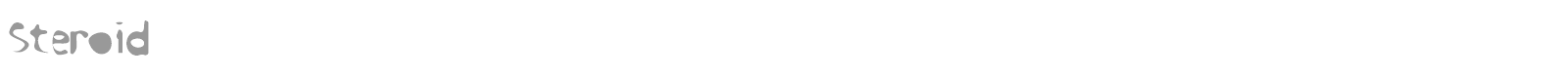 Steroid font preview