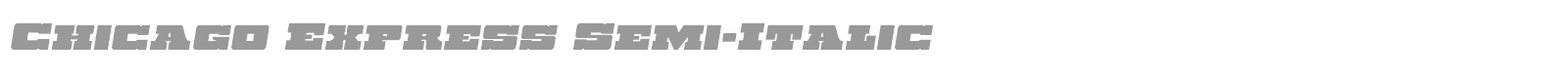 Chicago Express Title Italic font preview