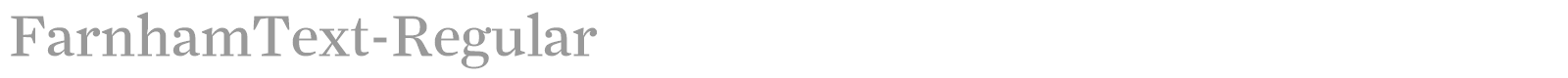 FarnhamText-Regular font preview