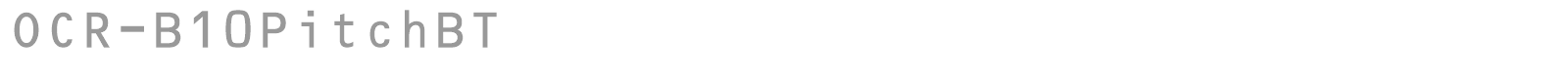 OCR-B10PitchBT font preview