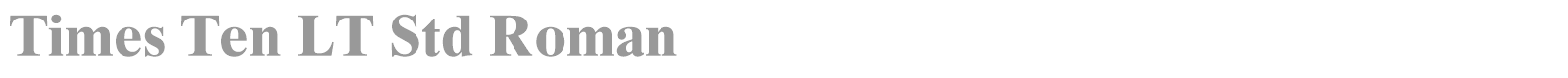 Times Ten LT Std font preview